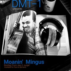 Moanin' Mingus
