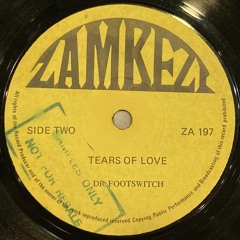 Tears Of Love - Dr Footswitch