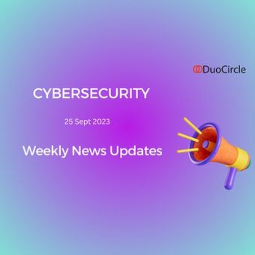 Google Looker Evades, Email Scam Collaboration, Firefox Zero-Day Patch  Cybersecurity News [September 11, 2023] - DuoCircle