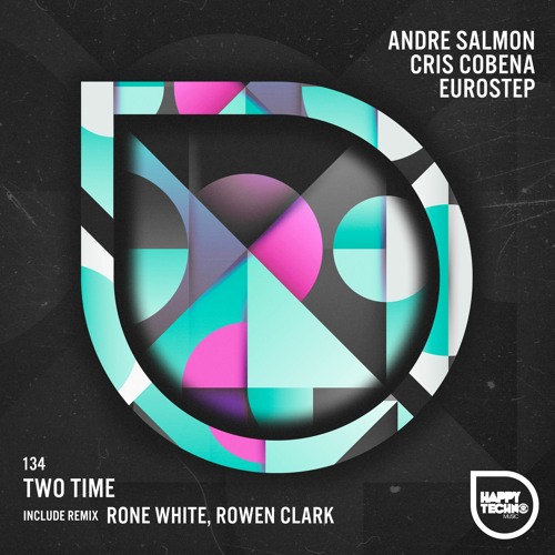 Stream Happy Techno Music Label | Listen to HTM134 - Andre Salmon, Cris ...