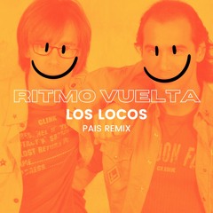 Los Locos - Ritmo Vuelta (Pais Remix) [BUY FOR FREE DOWNLOAD]