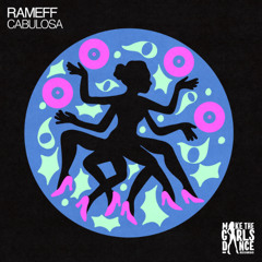 Rameff - Cabulosa [Make The Girls Dance Records]
