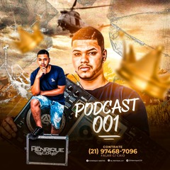 PODCAST 001 RITMO DOS CRIAS ( DJ HENRIQUE CZR )
