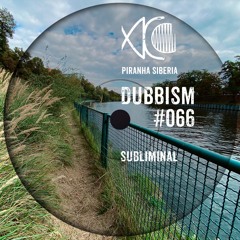 DUBBISM #066 - Subliminal