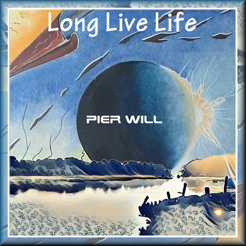 Long Live Life