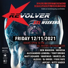 Live @ Revolver Party in Kitkat Club Berlin 12/11/2021 - Full 3 Hour Set [TECHNO]