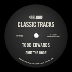 Todd Edwards - Shut The Door (Luis Obando Vocal Reverse Dub) {FREE TRACK}