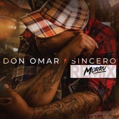 Don Omar - Sincero (Morru Remix) [Free Download on Buy link]