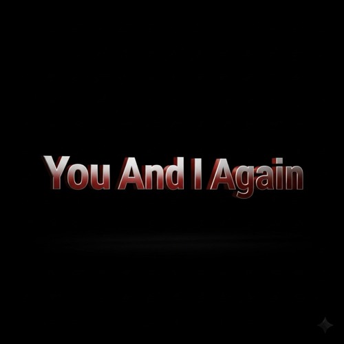 You And I Again