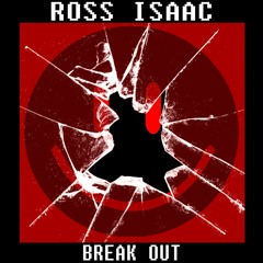 ROSS ISACC - Psychopathic Lunatic