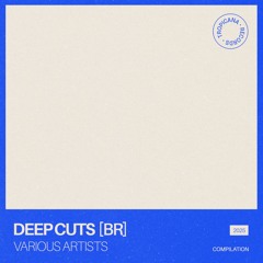 DEEP CUTS [BR] / B-SIDE