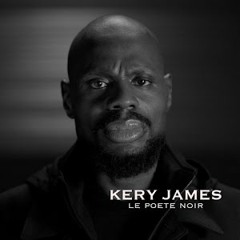 Kery James - Le Poète Noir