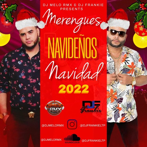 Stream Merengues Navideños Navidad 2022 Dj Frankie La Makina