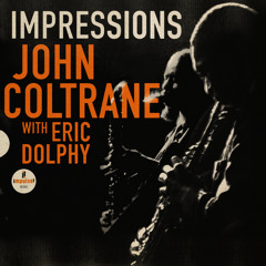 Impressions (Live) [feat. Eric Dolphy]