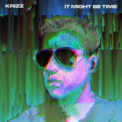 Tame Impala - It Might Be Time (Krizz Remix)