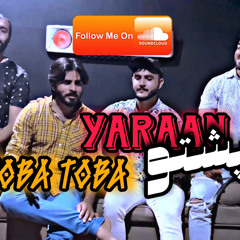 Toba Toba Pashto New Song Remix 2024 |Yaraan | Adil M.mp3