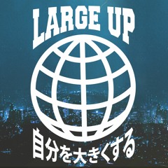 LARGE UP 01.01.23 (NEW YEAR MIX)