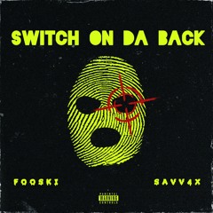 Switch On Da Back
