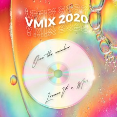 Vmix 2020 - Over the Rainbow 🌈🌈☀️☀️