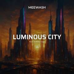 Luminous City