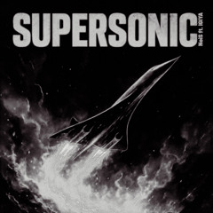 SUPERSONIC