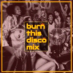 Burn This Disco Mix #01
