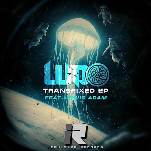 LUDO - FEAT. LEWIS ADAM - TRANSFIXED EP (OUT NOW)