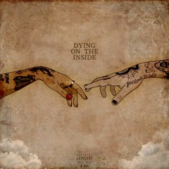 Dying On The Inside (Prod.NiNETY8)