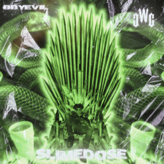 "SLIMEDOSE" Prod.Fabes vg