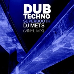 Vinyl Dub Techno Set @ Supersmooth on Superbooth