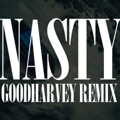 Nasty (GOODHARVEY UK Garage Flip)