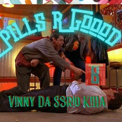 Pills R Goood