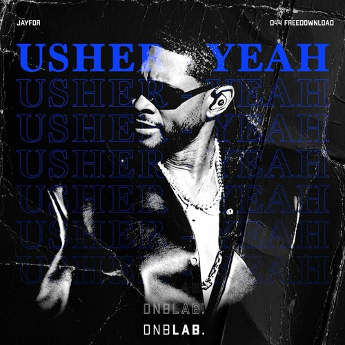 USHER - YEAH (JAYFOR BOOTLEG) [FREE DOWNLOAD]