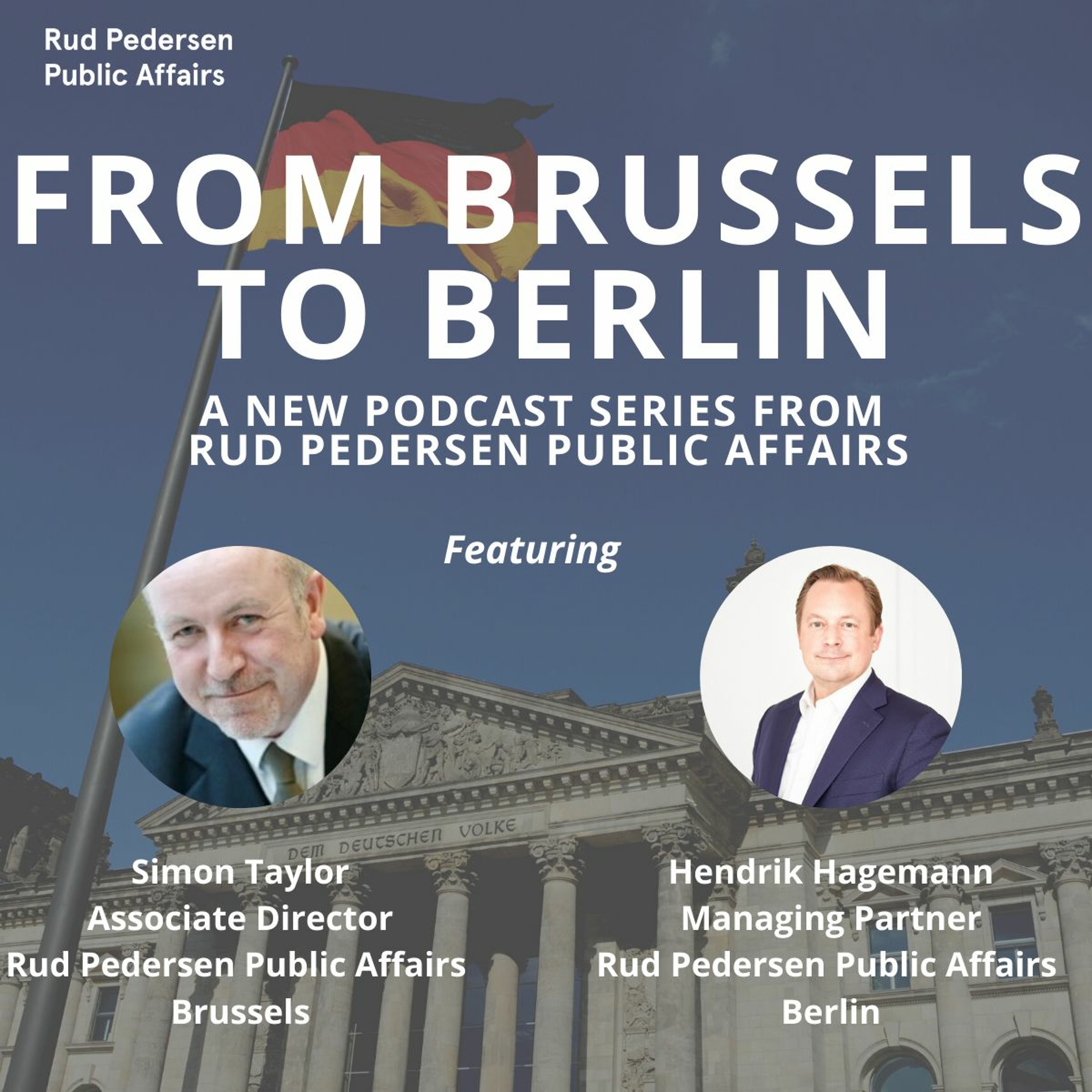 Bursting the Bubble: EU Podcasts from Rud Pedersen Public Affairs