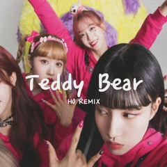 STAYC - Teddy Bear (HO REMIX)