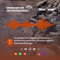 Comunidad de Colquencha frente a la explotación de piedra caliza (en español)