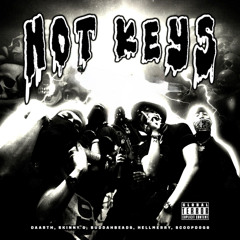 Hot Keys (feat. Daarth & Skinny G)