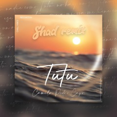 Camilo, Pedro Capó - Tutu (Shad Remix)