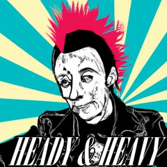 Heady and Heavy (Summer '23 Demo)