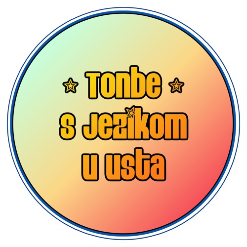 Tonbe - S Jezikom U Usta
