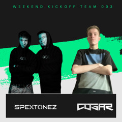 SpeXtonez & COSAR - WEEKEND KICKOFF 003