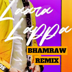 Laara Lappa -DESI ||REMIX||BHAMRAW(feat.himmat sandhu)