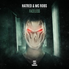 Hatred & Mc Robs - Faceless