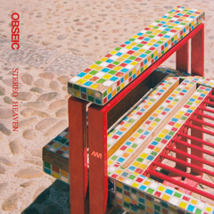 obseic - Stereo Heaven