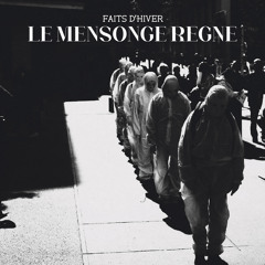 Le Mensonge Règne
