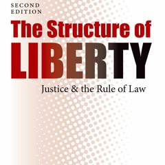 EPUB DOWNLOAD The Structure of Liberty: Justice and the Rule of Law ipad