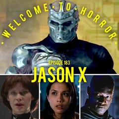 Ep 183 Jason X