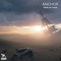 Waves_On_Waves X Pastel Arcade "Anchor" (Acoustic)
