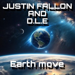 Justin Fallon and  D.L.E earth move