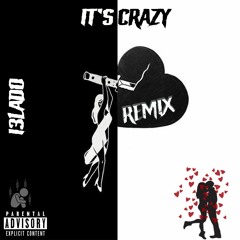 It's Crazy Freestyle (A Boogie Remix)